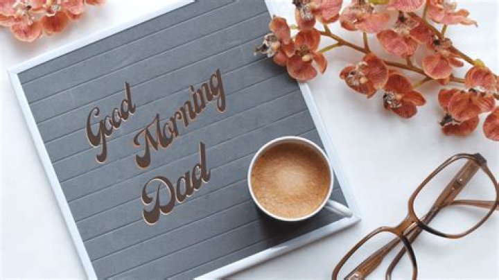 Discover The Hidden Power Of "Good Morning Dad, I Love You"