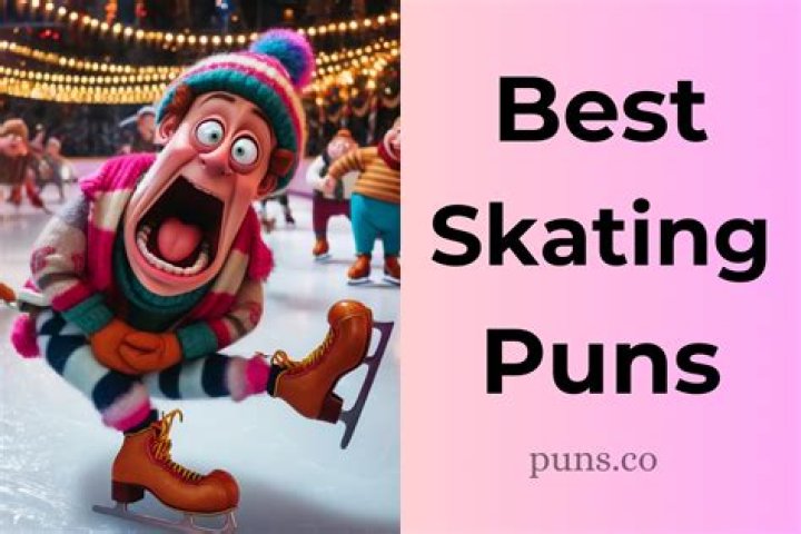 Unleash The Wit And Wisdom Of Skating Puns