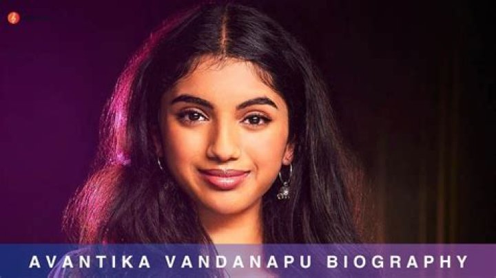 Unveiling The Age Of Avantika Vandanapu: Insights And Revelations